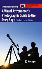 Télécharger le livre :  A Visual Astronomer's Photographic Guide to the Deep Sky
