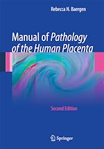 Télécharger le livre :  Manual of Pathology of the Human Placenta