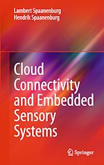 Télécharger le livre :  Cloud Connectivity and Embedded Sensory Systems