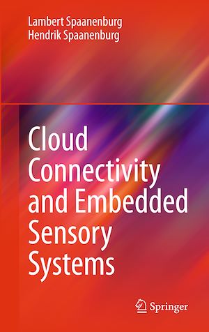 Téléchargez le livre :  Cloud Connectivity and Embedded Sensory Systems