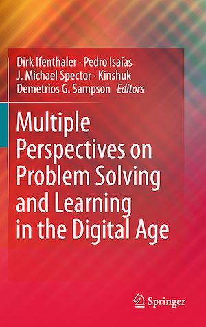Téléchargez le livre :  Multiple Perspectives on Problem Solving and Learning in the Digital Age