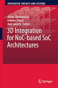 Télécharger le livre :  3D Integration for NoC-based SoC Architectures