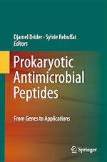 Télécharger le livre :  Prokaryotic Antimicrobial Peptides