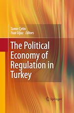 Télécharger le livre :  The Political Economy of Regulation in Turkey
