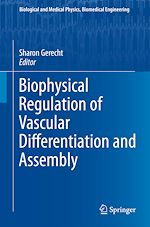 Télécharger le livre :  Biophysical Regulation of Vascular Differentiation and Assembly