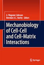 Télécharger le livre :  Mechanobiology of Cell-Cell and Cell-Matrix Interactions