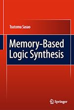 Télécharger le livre :  Memory-Based Logic Synthesis