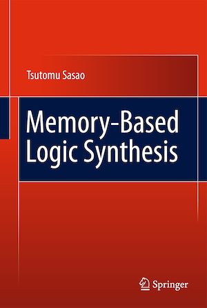 Téléchargez le livre :  Memory-Based Logic Synthesis