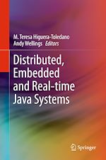 Télécharger le livre :  Distributed, Embedded and Real-time Java Systems