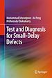 Télécharger le livre :  Test and Diagnosis for Small-Delay Defects