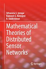 Télécharger le livre :  Mathematical Theories of Distributed Sensor Networks