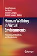 Télécharger le livre :  Human Walking in Virtual Environments