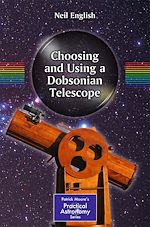 Télécharger le livre :  Choosing and Using a Dobsonian Telescope
