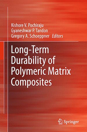 Téléchargez le livre :  Long-Term Durability of Polymeric Matrix Composites