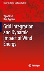 Télécharger le livre :  Grid Integration and Dynamic Impact of Wind Energy