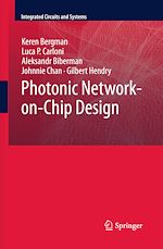 Télécharger le livre :  Photonic Network-on-Chip Design