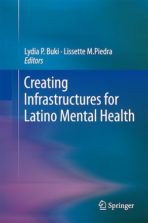 Téléchargez le livre :  Creating Infrastructures for Latino Mental Health