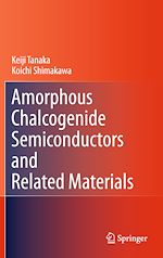 Télécharger le livre :  Amorphous Chalcogenide Semiconductors and Related Materials