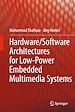 Télécharger le livre :  Hardware/Software Architectures for Low-Power Embedded Multimedia Systems