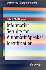 Télécharger le livre :  Information Security for Automatic Speaker Identification