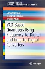 Télécharger le livre :  VCO-Based Quantizers Using Frequency-to-Digital and Time-to-Digital Converters