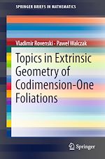 Télécharger le livre :  Topics in Extrinsic Geometry of Codimension-One Foliations