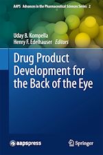 Télécharger le livre :  Drug Product Development for the Back of the Eye
