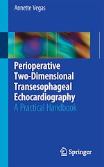 Télécharger le livre :  Perioperative Two-Dimensional Transesophageal Echocardiography