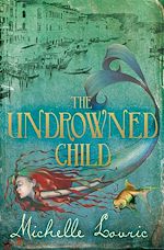 Download this eBook The Undrowned Child
