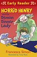 Télécharger le livre :  Horrid Henry and the Demon Dinner Lady