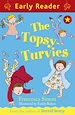 Télécharger le livre :  Early Reader: The Topsy-Turvies