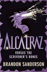 Download this eBook Alcatraz versus the Scrivener's Bones