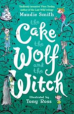 Download this eBook The Cake the Wolf and the Witch