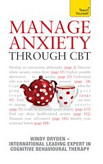 Télécharger le livre :  Manage Anxiety Through CBT: Teach Yourself