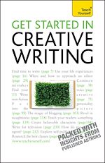 Télécharger le livre :  Get Started In Creative Writing: Teach Yourself