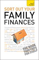 Télécharger le livre :  Sort Out Your Family Finances: Teach Yourself
