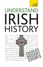 Télécharger le livre :  Understand Irish History: Teach Yourself