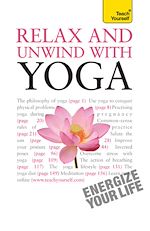 Télécharger le livre :  Relax And Unwind With Yoga: Teach Yourself