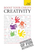 Télécharger le livre :  Boost Your Child's Creativity: Teach Yourself