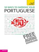 Télécharger le livre :  50 Ways to Improve your Portuguese: Teach Yourself
