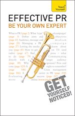Download this eBook Effective PR: Be Your Own Expert: Teach Yourself