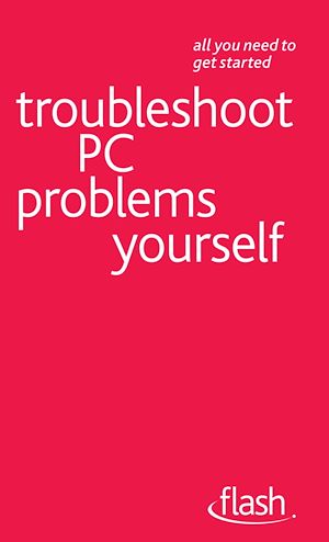 Download the eBook: Troubleshoot PC Problems Yourself: Flash