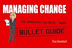 Download this eBook Managing Change: Bullet Guides