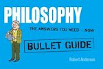 Download this eBook Philosophy: Bullet Guides