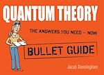 Download this eBook Quantum Theory: Bullet Guides