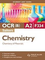 Download this eBook OCR(B) A2 Chemistry (Salters) Student Unit Guide: Unit F334 Chemistry of Materials