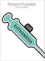 Download this eBook Euthanasia: All That Matters