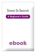 Télécharger le livre :  Simone de Beauvoir - A Beginner's Guide