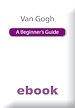 Télécharger le livre :  Van Gogh A Beg Guide