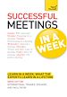 Télécharger le livre :  Successful Meetings in a Week: Teach Yourself